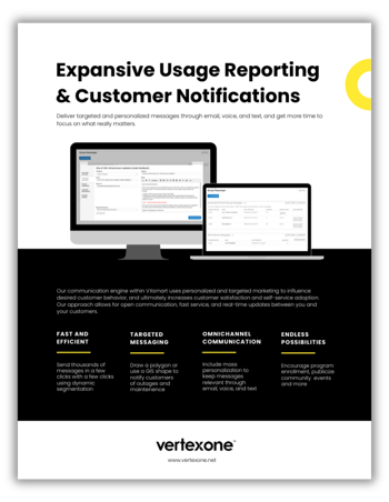Expansive Usage Reporting & Customer Notifications within VXsmart, VertexOne