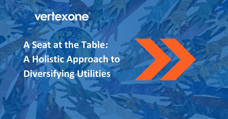A Seat at the Table  A Holistic Approach to Diversifying Utilities-2