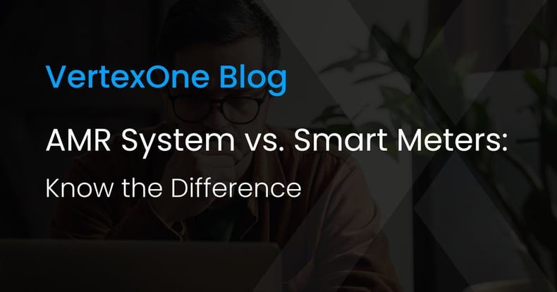 AMR System vs. Smart Meters Know the Difference