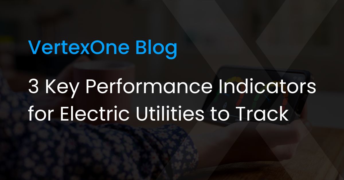 3 Key Performance Indicators for Electric Utilities to Track