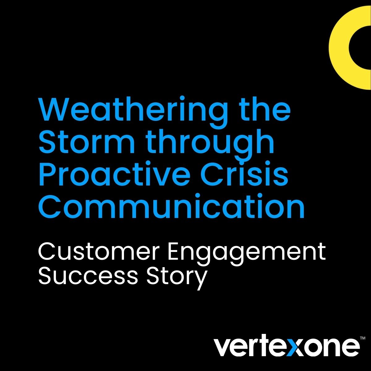 Weathering the Storm through Crisis Communications