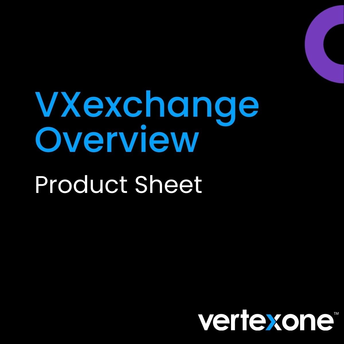 VXexchange Overview Product Sheet