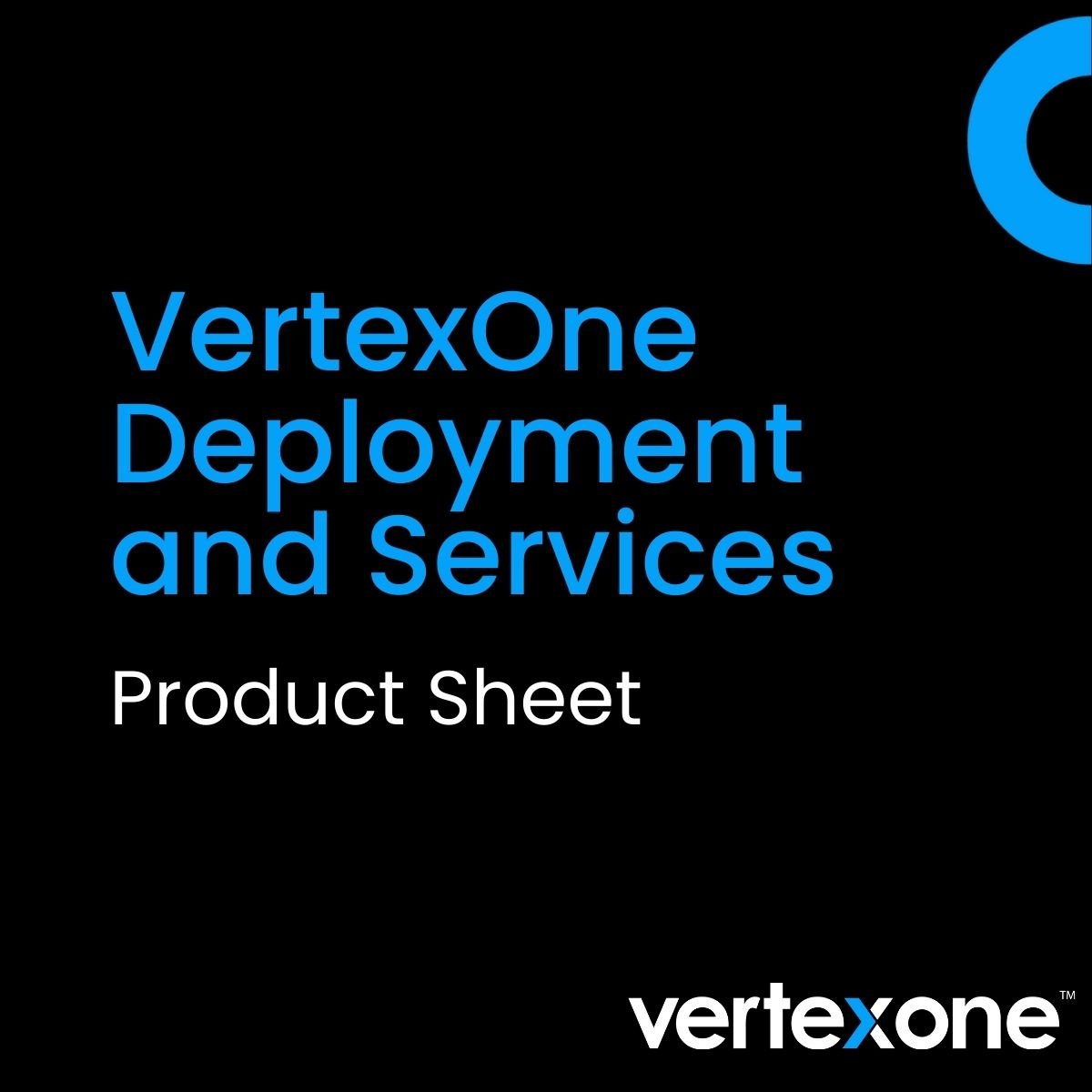 SaaS Deployment Methodology (VertexOne FastStart™) Product Sheet