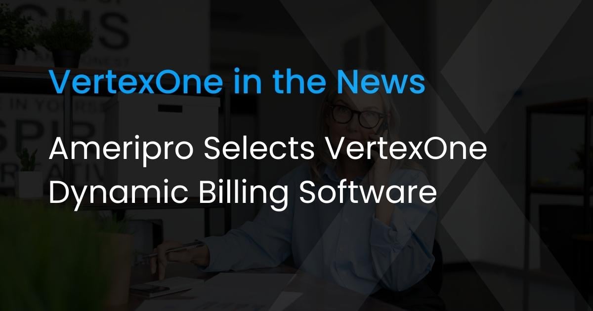 Ameripro Selects VertexOne Dynamic Billing Software