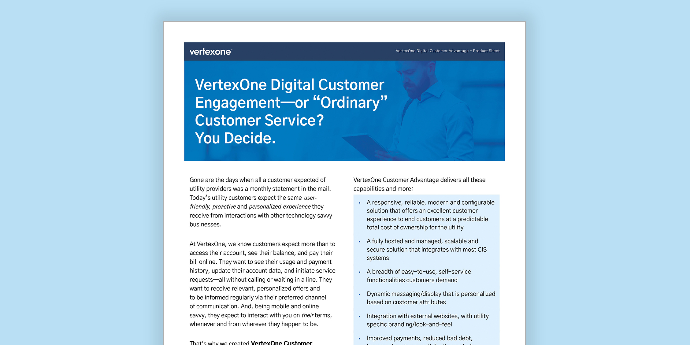 VertexOne Digital Customer Engagement—or “Ordinary” Customer Service? You Decide.